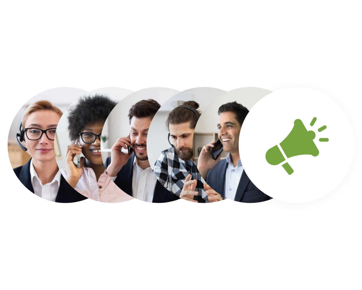 A row of four diverse people talking on phones, shown in overlapping circular frames, next to a large circle with a green megaphone icon on a white background.